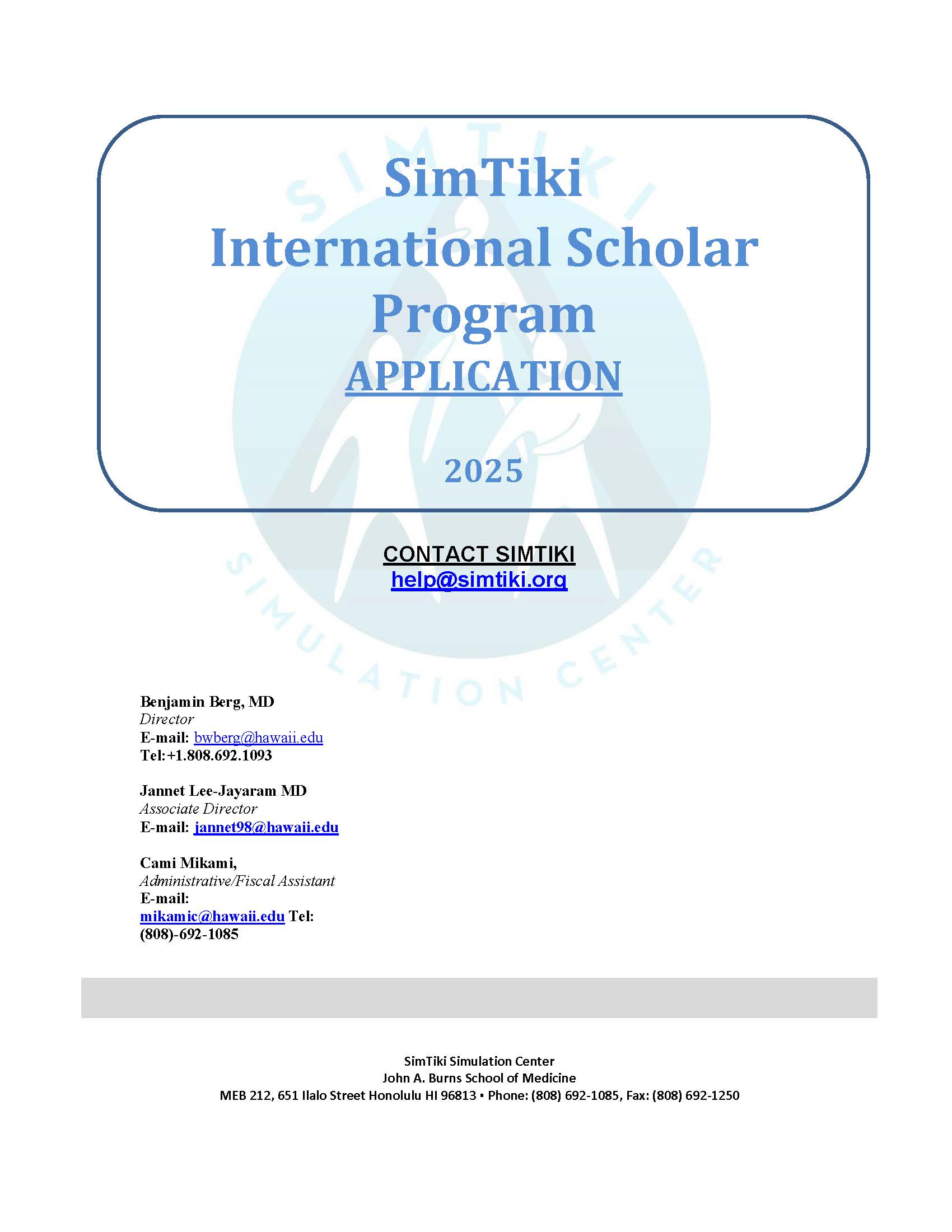 2025 SimTiki International Scholar Program application 
